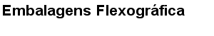 Embalagens Flexográfica